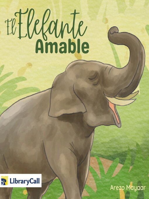 Title details for El elefante amable by Arezo Mayaar - Available
